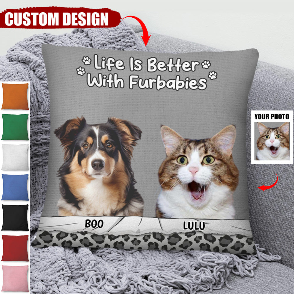 Custom Photo Life Is Better With Pets - Gift For Pet Lovers - Personalized Pillow