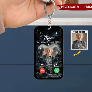 The Call I Wish I Could Make-Personalized Memorial Acrylic Keychain