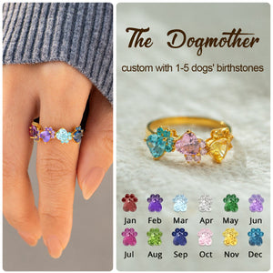 The Dog Mom Dog Paws 1-5 Personalized Birthstones Ring - Gift For Dog Lovers