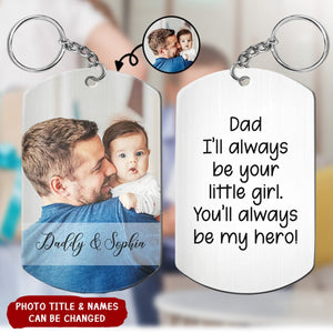 Custom Photo I'll Always Be Your Little Girl Hero - Personalized Aluminum Keychain