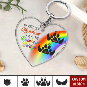 A Piece Of My Heart Is At The Rainbow Bridge - Pet Memorial Gift - Personalized Acrylic Keychain