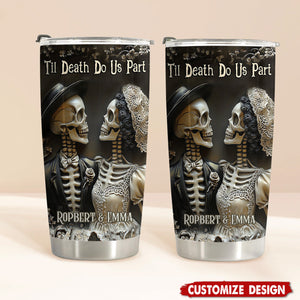 Til Death Do Us Part - Personalized Couple Tumbler - Anniversary Gift For Husband,Wife