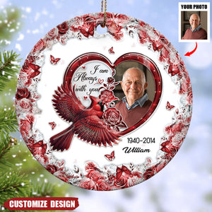 I am Always with You - Personalized Circle Ceramic Ornament