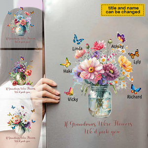 If Grandmas Were Flowers We'd Pick You Butterflies Grandkids Personalized Decal/Sticker