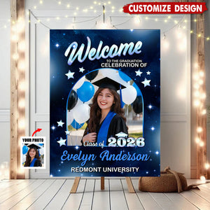 Class Of 2026 Party - Personalized Graduation Welcome Sign - Custom Photo Welcome Sign - Graduation Gifts