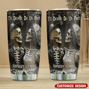 Til Death Do Us Part - Personalized Couple Tumbler - Anniversary Gift For Husband,Wife