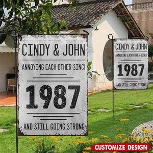 Annoying Each Other Since And Still Going Strong Personalized Flag - Gift For Couples