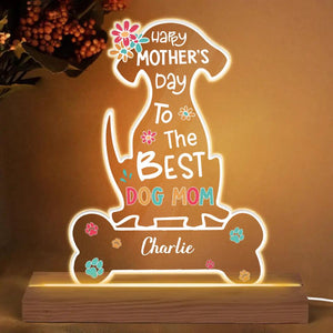 Personalized 3D LED Light Wooden Base - Gift For Dog Lover - Best Dog Mom Ever
