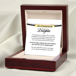 For Daughter-Don't Let The Hard Days Win Tube Bracelet