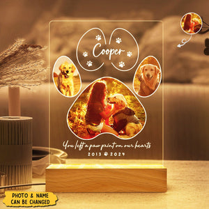 You Left A Paw Print On Our Hearts - Pet Memorial Personalized Night Light
