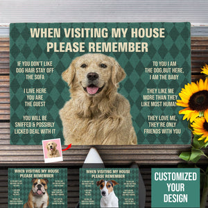 When Visiting My House Please Remember Love Dog Rules Upload Photo - Personalized Doormat - Dog , Gifts For Dog Lovers