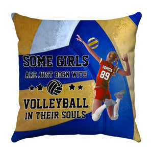 Personalized Some Girls Are Just Born With Volleyball Pillow, Volleyball In Their Souls