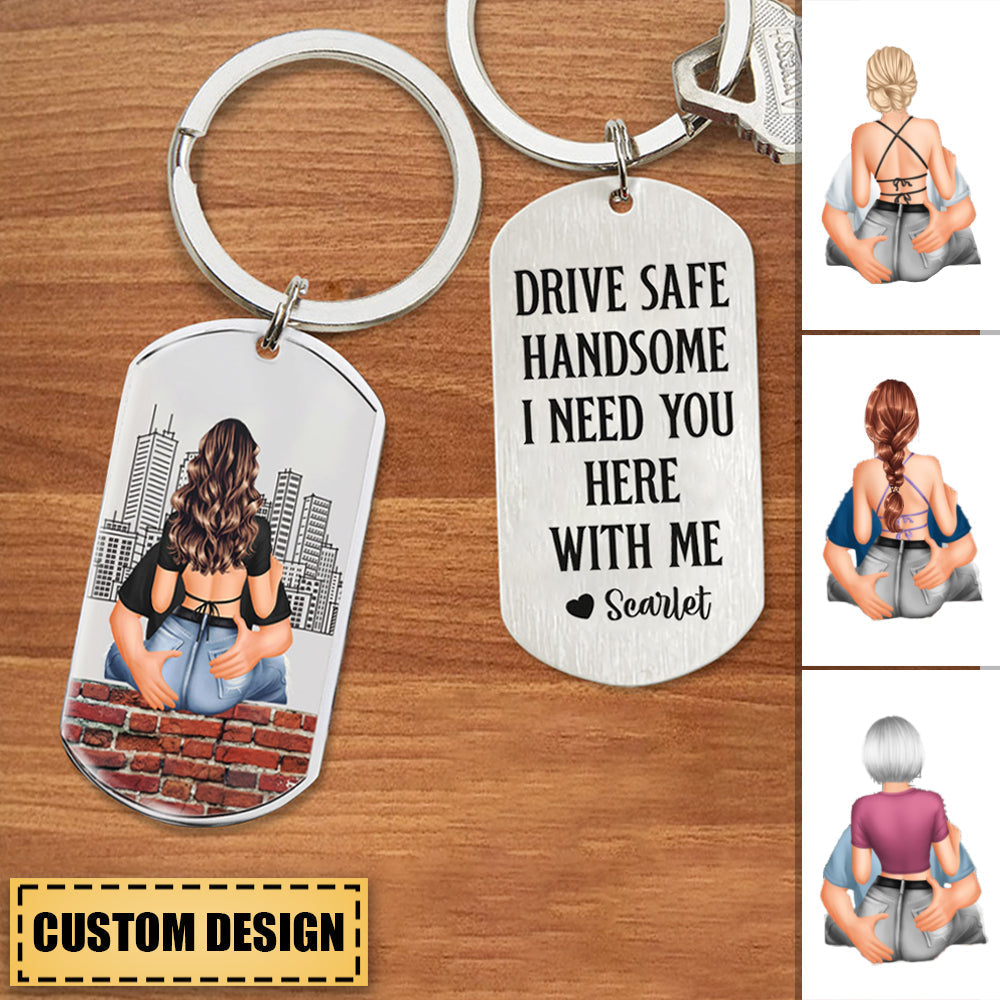 Drive Safe - Personalized Engraved Stainless Steel Keychain - Gift for Couple