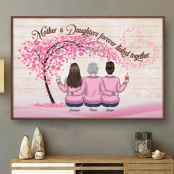 Mother & Daughters Forever Linked Together - Family Personalized Horizontal Poster - Gift For Daughter From Mother