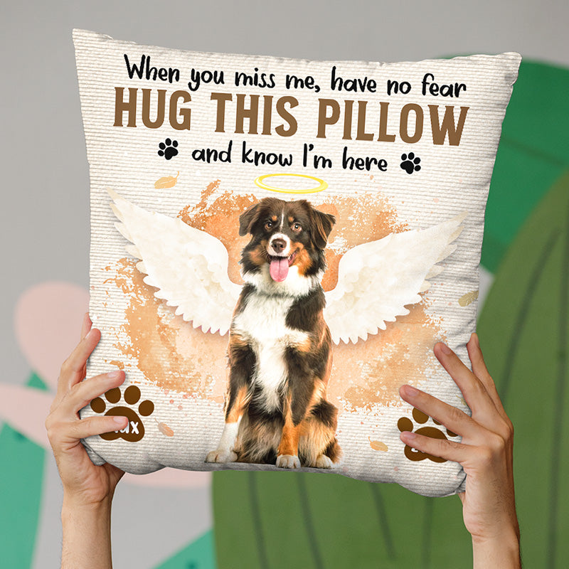 I'm Here In Your Heart - Memorial Personalized Pillow - Sympathy Gift For Pet Owners, Pet Lovers