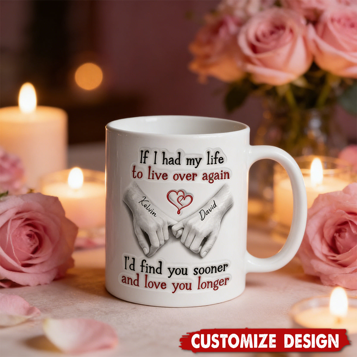 I'd Find You Sooner And Love You Longer - Personalized White Mug - Gift For Couple