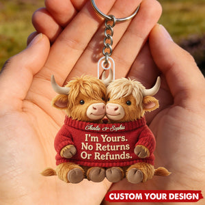 I'm Yours. No Returns Or Refunds - Personalized Highland Cow Couple Keychain