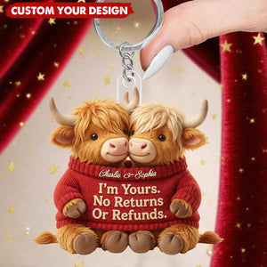 I'm Yours. No Returns Or Refunds - Personalized Highland Cow Couple Keychain