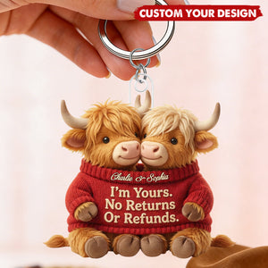 I'm Yours. No Returns Or Refunds - Personalized Highland Cow Couple Keychain