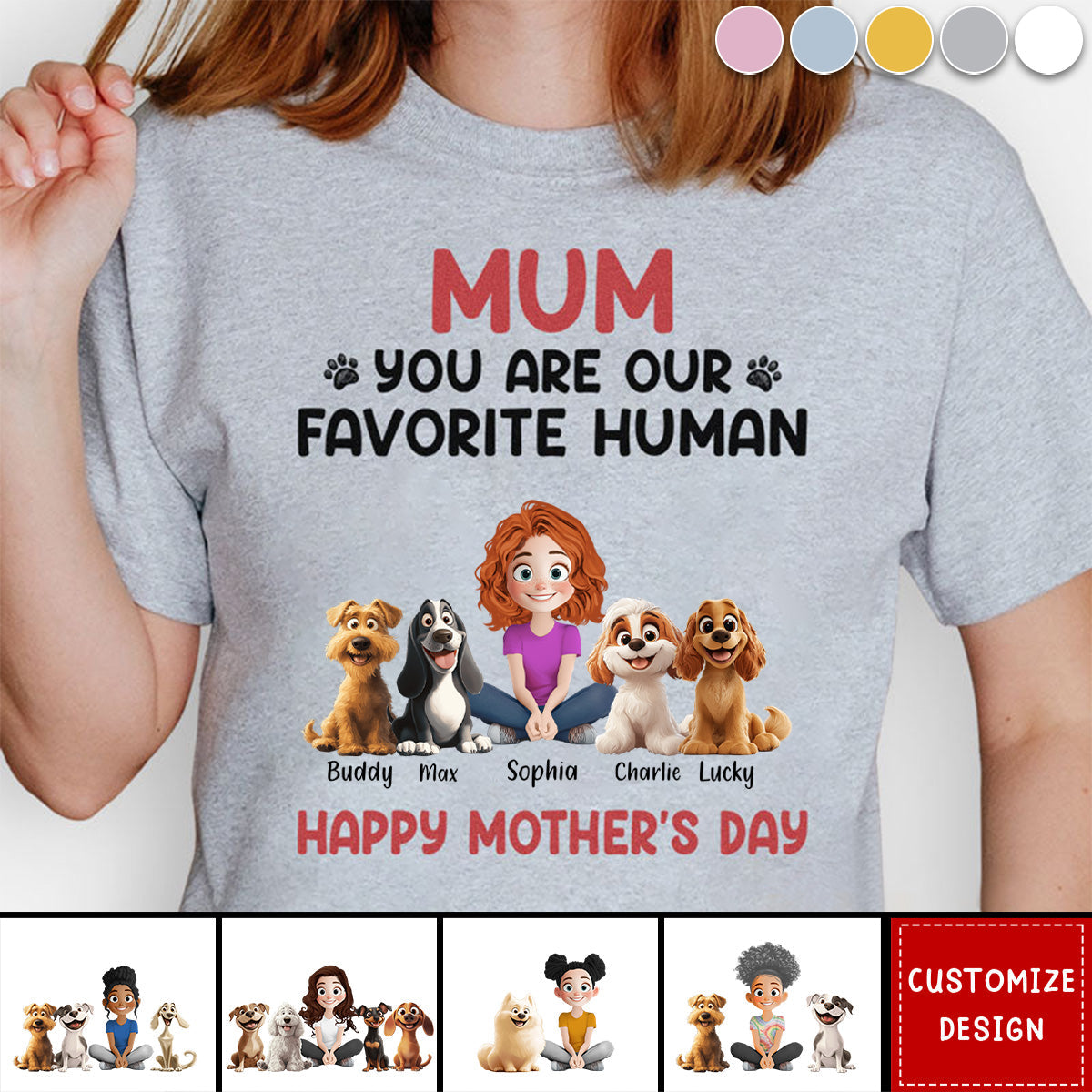 You Are My Favorite Human - Personalized Unisex T-shirt-Gifts For Dog Lovers