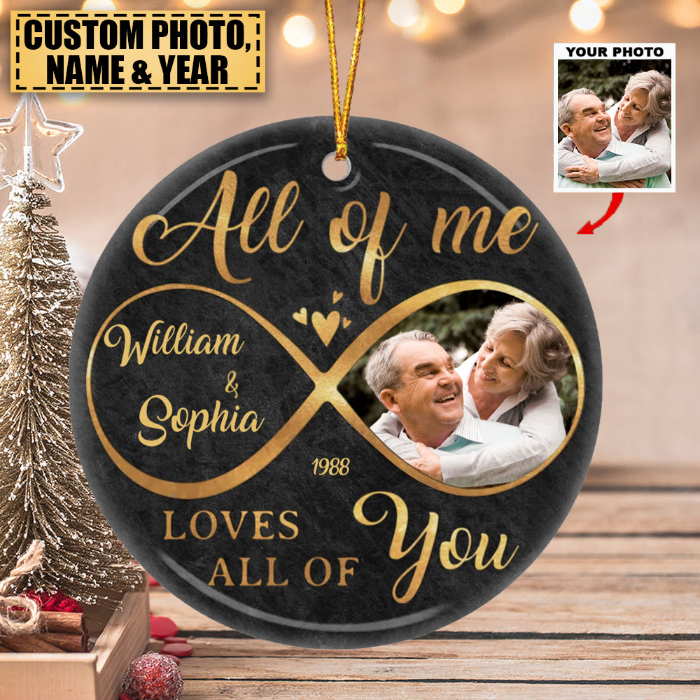 Custom Photo All Of Me - Couple Personalized Custom Ornament - Ceramic Round Shaped - Christmas Gift For Husband Wife, Anniversary