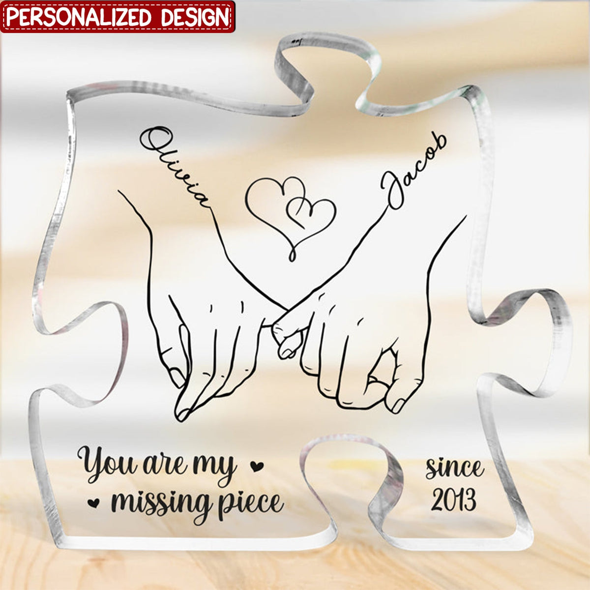 You are my missing piece- Couple Personalized Puzzle Shaped Acrylic Plaque