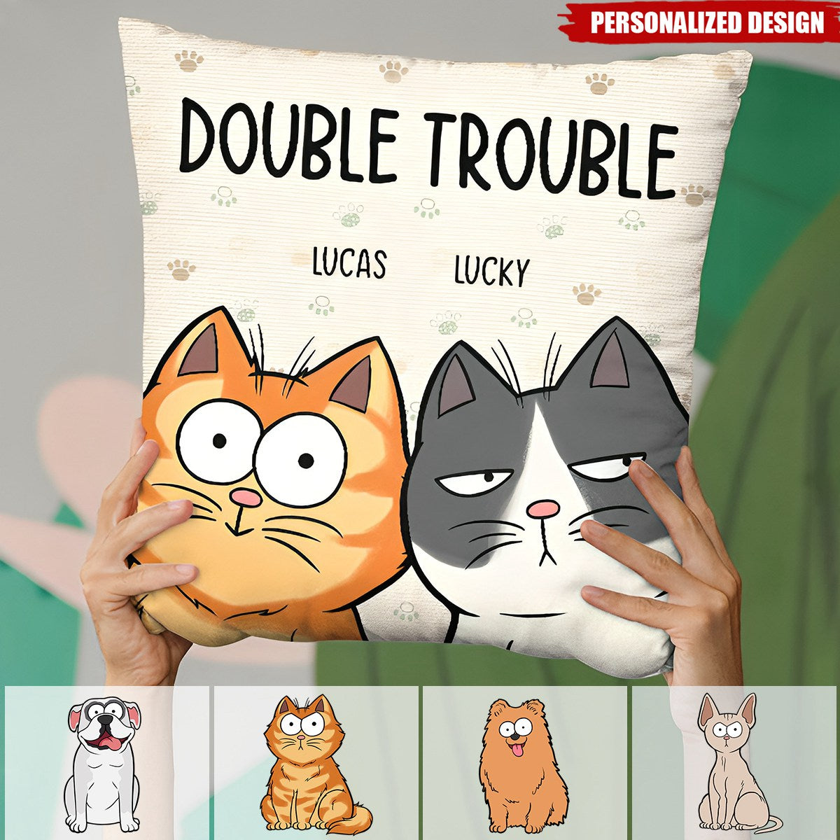 We're The Trouble - Personalized Cat Dog Pillow - Gift For Pet Owners, Pet Lovers