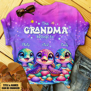 This Grandma Belongs To Colorful Turtle Personalized 3D T-shirt