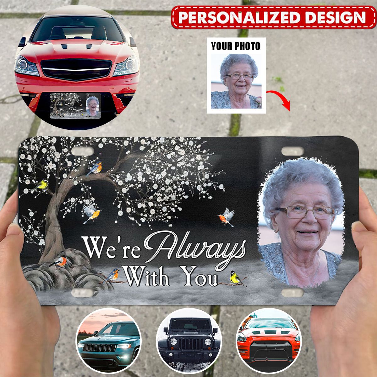 I'm/We Always With You - Personalized Photo License Plate-Gift For In Memory Of Person