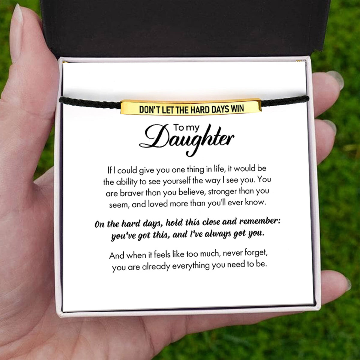 For Daughter-Don't Let The Hard Days Win Tube Bracelet