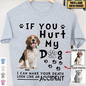 Custom Photo If You Hurt My Dog/Cat Unisex T-shirt-Gift for Pet Lovers