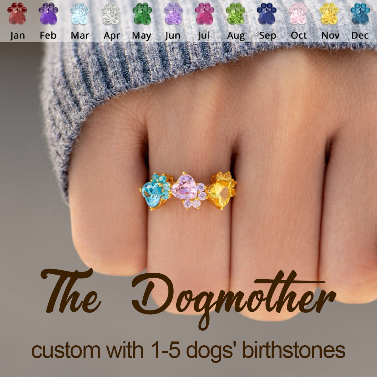 The Dog Mom Dog Paws 1-5 Personalized Birthstones Ring - Gift For Dog Lovers