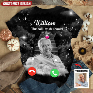 The Call I Wish I Could Make - Personalized 3D Memorial Shirt