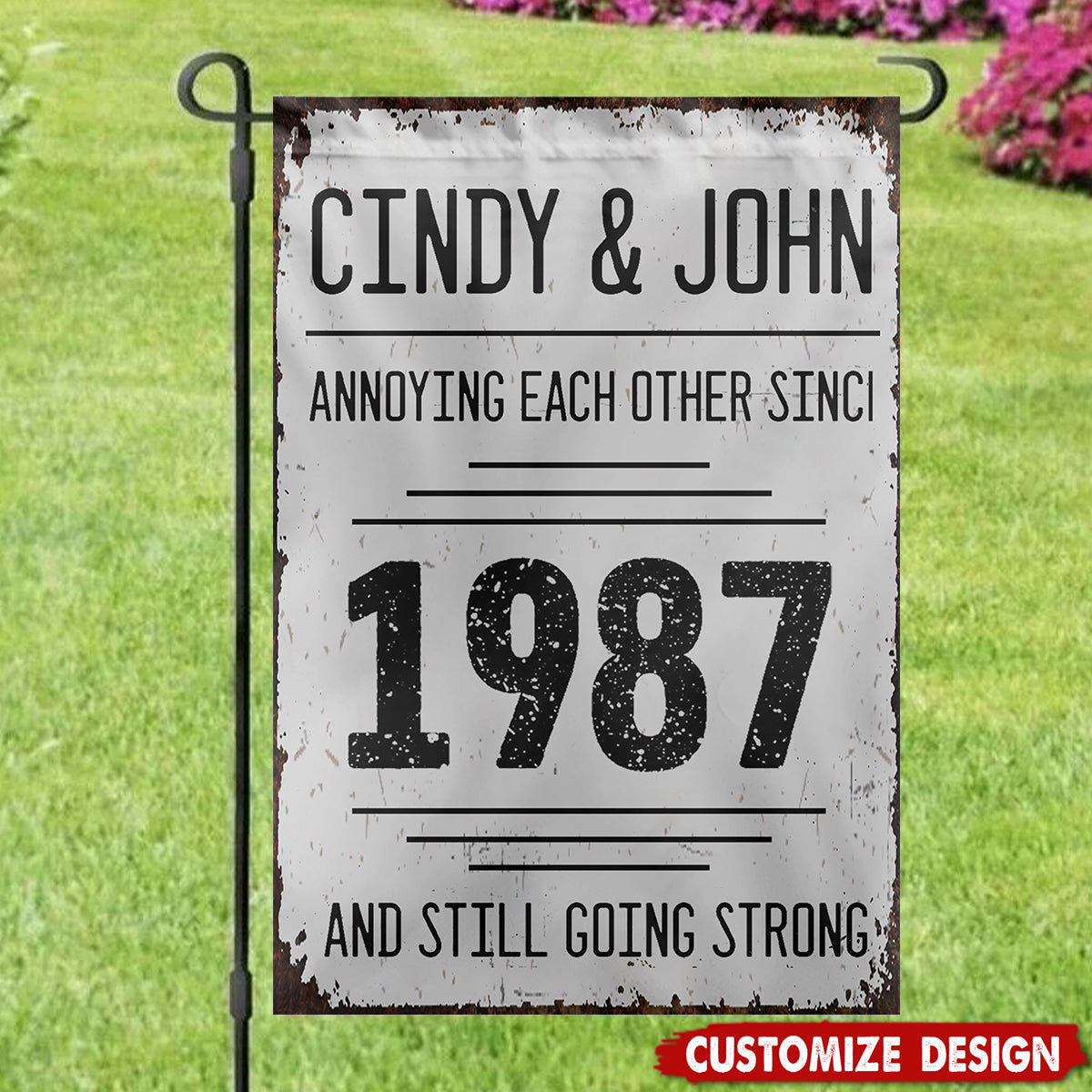 Annoying Each Other Since And Still Going Strong Personalized Flag - Gift For Couples
