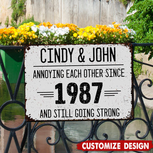 Annoying Each Other Since And Still Going Strong Personalized Metal Sign - Gift For Couples
