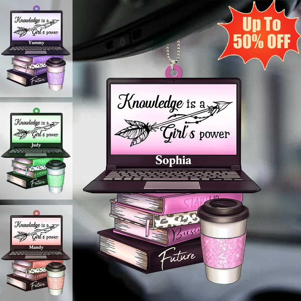Knowledge Is A Girl's Power - Personalized Acrylic Car / Christmas Ornament