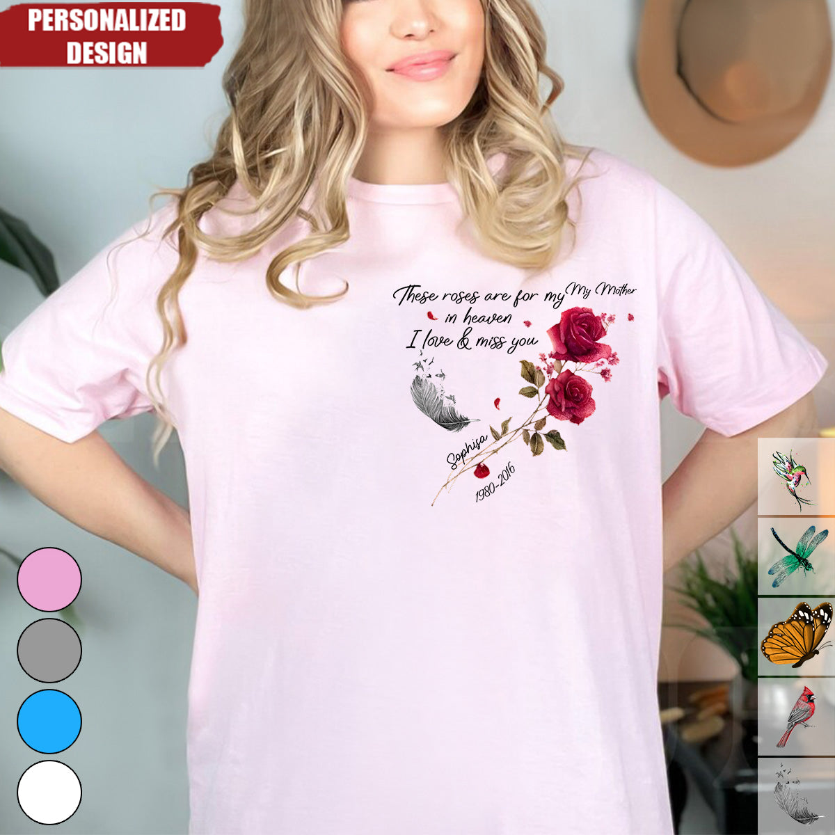 These Roses Are For My Mother In Heaven-Personalized Memorial Roses Shirt-Gift Idea For Loss Of Family Member