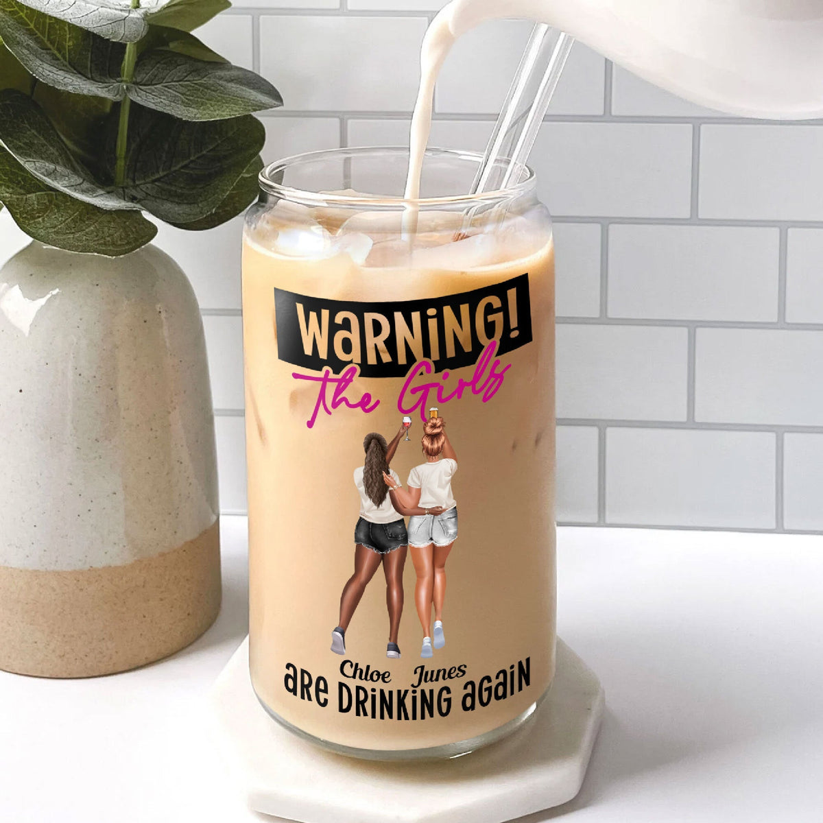 Warning The Girls Are Drinking Again - Personalized Clear Glass Can