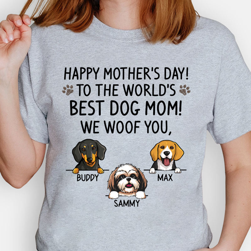 Happy Mother's Day, Best Dog Mom, I Woof You, Custom Shirt For Dog Lovers, Personalized Gifts