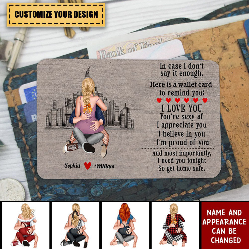I Need You Tonight So Get Home Safe-Personalized Couple Hugging Aluminum Wallet Card