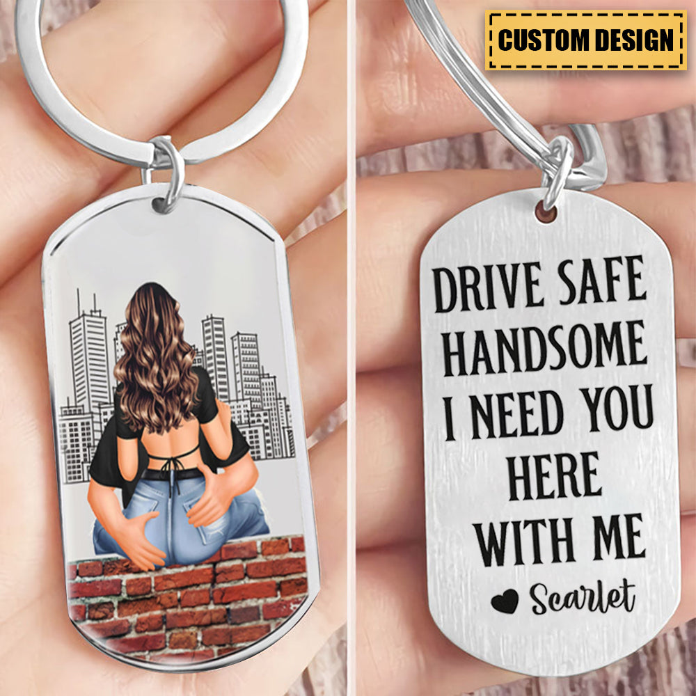Drive Safe - Personalized Engraved Stainless Steel Keychain - Gift for Couple